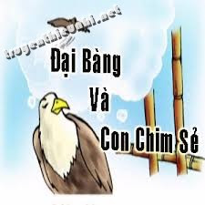 Truyện ngụ ngôn Đại bàng và con chim sẻ