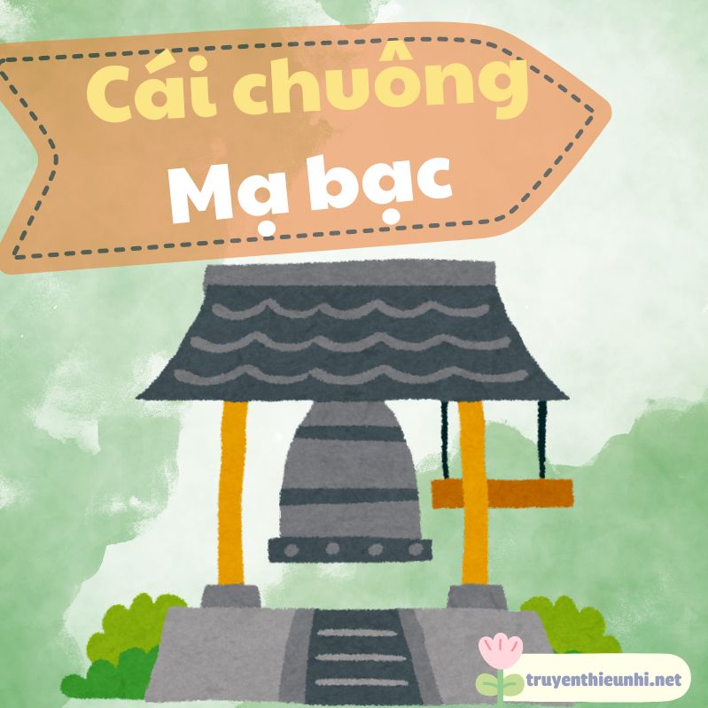 Truyện cổ tích: Cái chuông mạ bạc