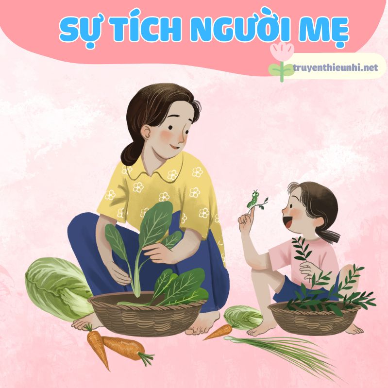 Truyện cổ tích: Sự tích người mẹ