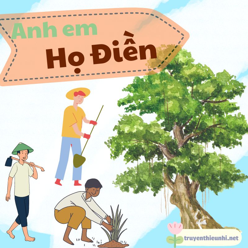 Truyện cổ tích Anh em họ Điền