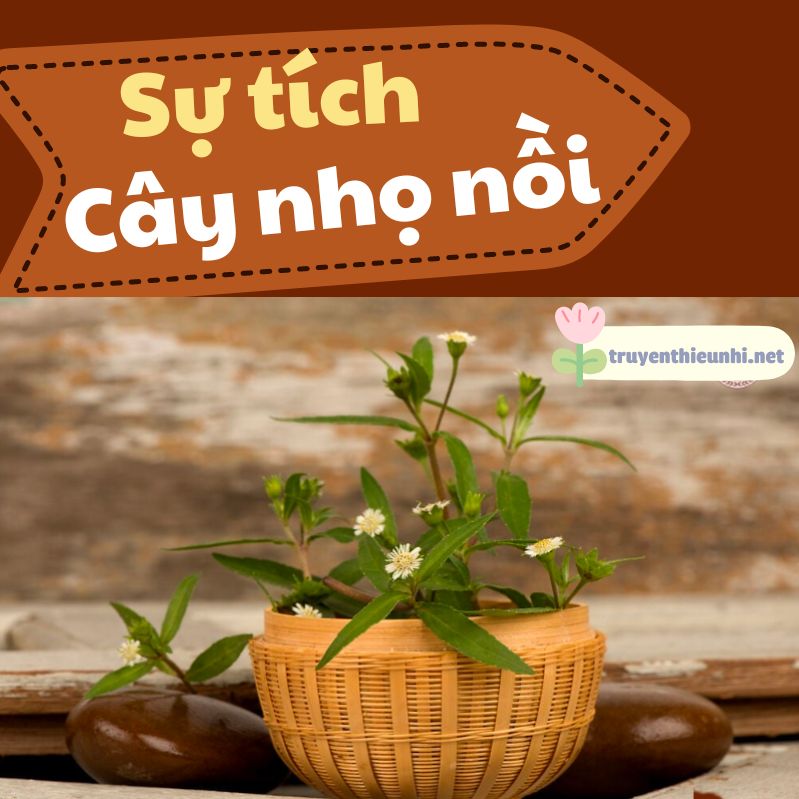 Truyện cổ tích: Sự tích cây nhọ nồi