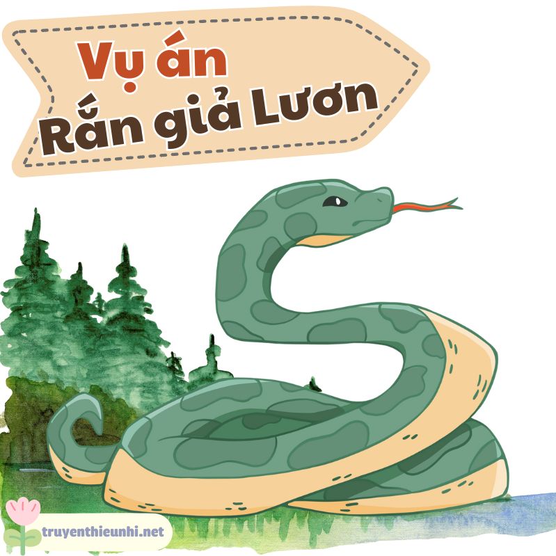 Vụ án “Rắn giả Lươn”