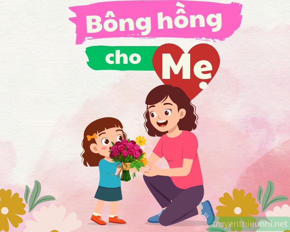 Truyện thai giáo – Bông hồng cho mẹ