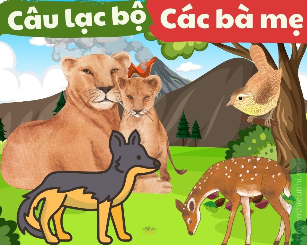 Kể chuyện bé nghe: Câu lạc bộ các bà mẹ