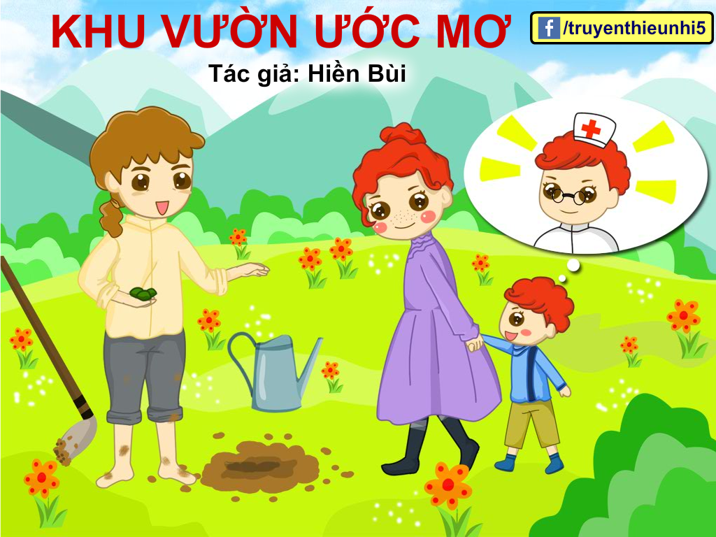 Truyện Tranh Khu Vườn Ước Mơ – Hiền Bùi