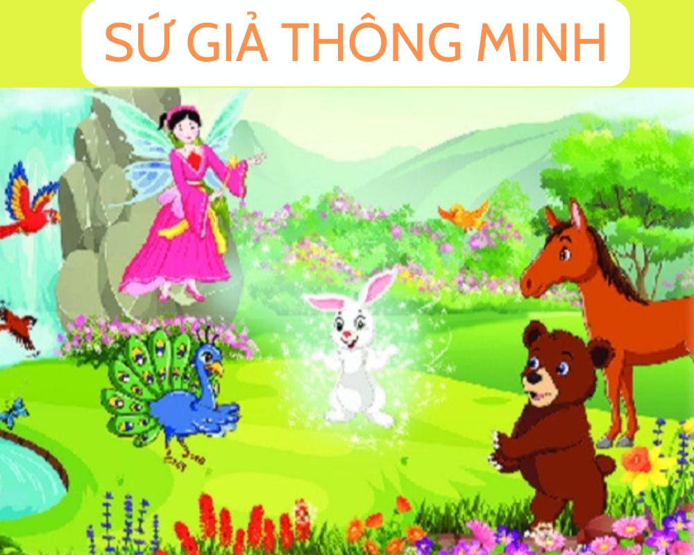 Truyện cổ tích: Sứ giả thông minh